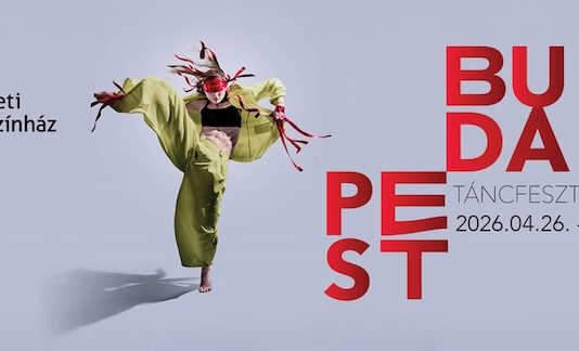 Dance, Imagination and Energy Come Alive: Highlights of the 26th Budapest Dance Festival